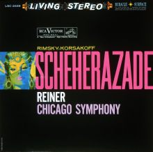 Rimsky-Korsakoff & Reiner & Chicago Symphony, Scheherazade