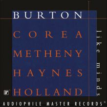 Burton & Corea & Metheny & Haynes & Holland, Like Minds