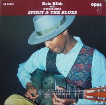 Eric Bibb And Needed TIme, Spirit & The Blues