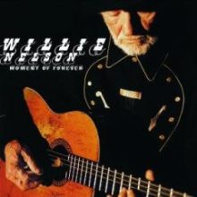 Willie Nelson, Moment Of Forever