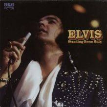 Elvis Presley, Standing Room Only